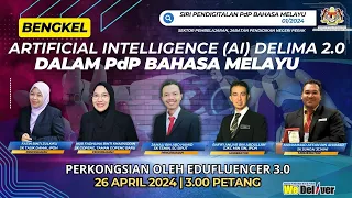 Bengkel Artificial Intelligence (AI) DELIMa 2.0 Dalam PdP Bahasa Melayu