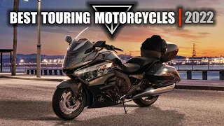 The Best Touring Motorcycles  |  2022