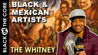 Shining Light on Black & Mexican Artists: The Whitney's Revolutionary Exhibition | Vida Americana