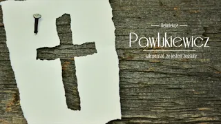 Ks Pawlukiewicz - Jak poznać,że jestem zepsuty