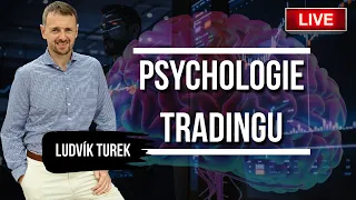 Ludvík Turek | Psychologie v tradingu | 🔴 LIVESTREAM