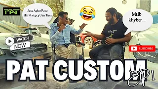 PAT CUSTOM Episode 1 by Pakistan AutoTechnics - PATWorkshop