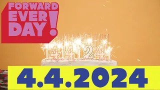 Forward Ever Day 4.4.2024