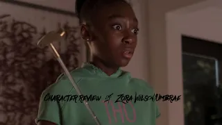 Fun fact #8: character review 8 of Zora Wilson/umbrae #Usmovie