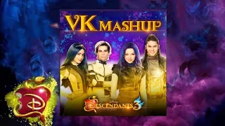 Descendants 3 - VK Mashup