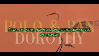 Polo & Pan - Dorothy [Lyrics]