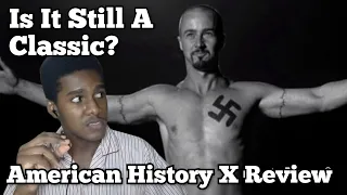 American History X Classic Review - Does It Still Hold Up Today?