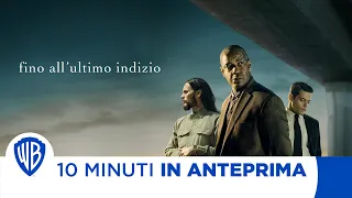 10 Minuti in Anteprima | Fino all'ultimo indizio