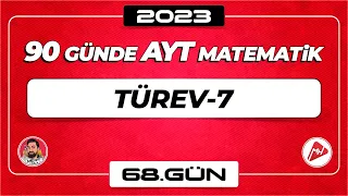 Türev-7 | 90 Günde AYT Matematik Kampı | 68.Gün | 2023 | #türev #aytmatematik