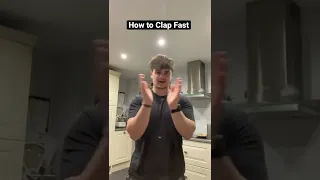 How to Clap Faster Than All Your Friends #shorts