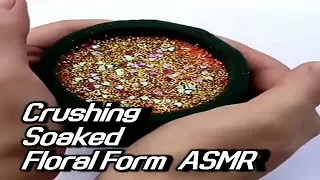 [ASMR] Crushing Wet Soaked Floral foam #1 - Satisfying Sound collection