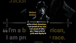 Michael Jackson's Pride in Being a Black American