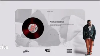 No Es Normal - Dimelo Flow, De La Ghetto, Chencho Corleone, Zion, Ñengo Flow, Nio García