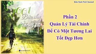 Kho Sách Nói | Quản Lý Tài Chính Để Có Một Tương Lai Tốt Đẹp Hơn | 1001 Bức Thư Cho Tương Lai