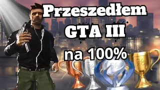 ROAD TO 100% GTA III 💯 | NIGDY WIĘCEJ| Podbijamy Wszystkie Osiągnięcia!