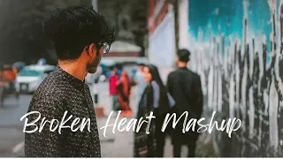 Trending Broken Heart Mashup 💔😭