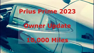 Prius Prime 2023 10000 Mile UPDATE #toyotapriusprime2023