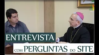 ENTREVISTA COM DOM HENRIQUE SOARES - RESPONDENDO PERGUNTAS DO SITE
