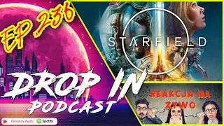 Drop iN Podcast ep 236 - Starfield i coś jeszcze...