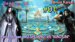 Battle Through The Heavens l Benua Kaisar season 15 episode 01