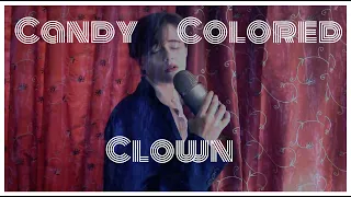 Candy Colored Clown- A Blue Velvet Tribute