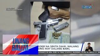 Motorcycle rider na sinita dahil walang plaka, nabistong may dalang baril | Unang Balita