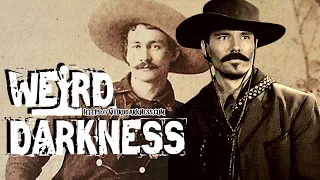 “THE MYSTERIOUS DEATH OF OUTLAW JOHNNY RINGO” and More Strange But True Stories! #WeirdDarkness