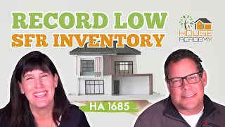Record Low SFR Inventory (HA 1685)