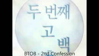 BTOB (비투비) - 2nd Confession (두 번째 고백) [chipmunk version]