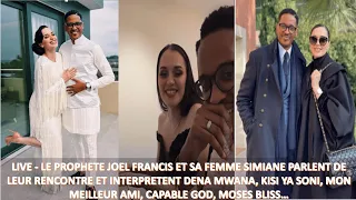 LIVE - LE PROPHETE JOEL FRANCIS ET SA FEMME SIMIANE INTERPRETENT DENA MWANA, ROSNY, KISI YA SONI...