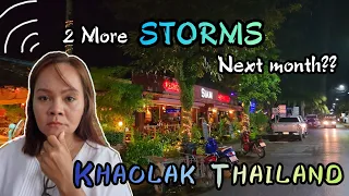2 more storms in October.? Bangnieng Khao Lak in this evening after raining | Buffalo Bar Restaurant