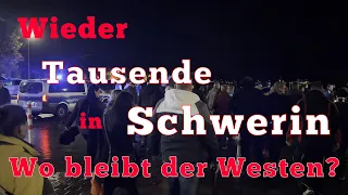Wieder Tausende in Schwerin - Wo bleibt der Westen?