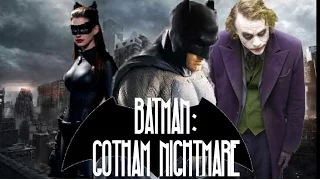 Batman: Gotham Knightmare fan made trailer (The Gotham City trilogy part I)