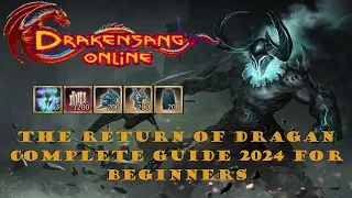 The Return of Dragan | Complete Beginner's Guide 2024 | Drakensang Online