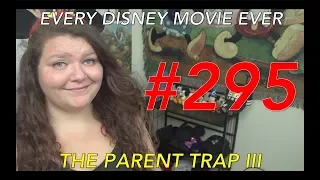 Every Disney Movie Ever: The Parent Trap III