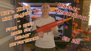 Blaster Breakdown 23 (November 2021) - Dart Zone Max Stryker - free, cheap & easy mods (+ Nexus Pro)