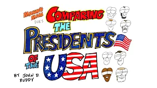 Comparing the Presidents of the USA - Manny Man Does History