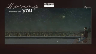 Boo ft Uyên Pím & Park - Loving You (Vietnamese version) ► Lyrics