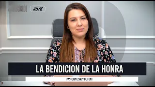 La bendición de la honra | Aman 576 | 05-27-2024