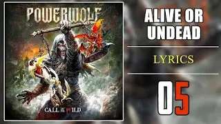 POWERWOLF - Alive or Undead (lyrics)