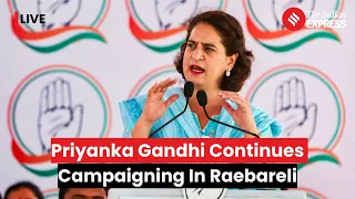 Priyanka Gandhi Addresses Public Gathering In Raebareli, Uttar Pradesh | Lok Sabha Election