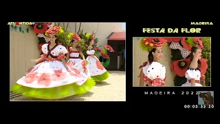 ABERTURA DA FESTA DA FLOR - MADEIRA 05-05-2022««ATLÂNTIDA MADEIRA©»» #MadeiraAquiTãoPerto