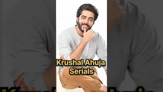 Krushal Ahuja Serials #krushalahuja #rishtonkamanjha #jhanak #jhanakserial #hindiserialgossips