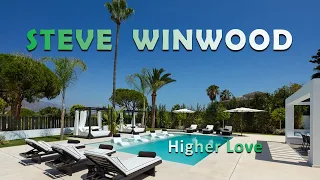 Steve Winwood "Higher Love"