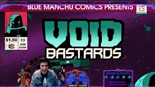 Forrest Experiences Death for The First Time and Starts Again in Void Bastards - 2nd Run - Saunders