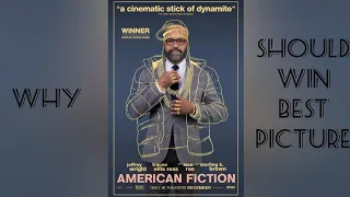 Why American Fiction Should Win Best Picture