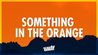 Zach Bryan - Something In The Orange (Lyrics) | but i miss you in the morning when i see the sun 432