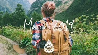 Indie/Rock/Alternative Compilation - March 2019 (1½-Hour Playlist)