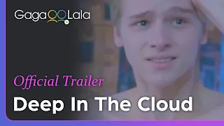 Deep In The Cloud | Official Trailer | As the Caucasian cutie’s caretaker, his job includes cuddling