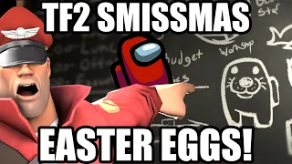 TF2 ALL SMISSMAS 2023 EASTER EGGS